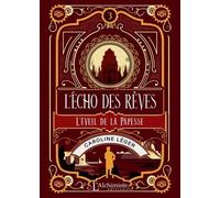 L'écho Des Rêves - Tome 3 - L'éveil De La Princesse