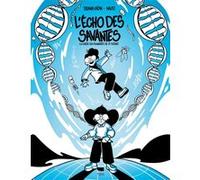 L'Echo des savantes Tatiana Kacan (Auteur), Naute (Dessinateur)