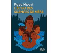 L'écho des silences de Mère