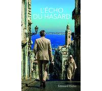L'Écho du hasard - Édouard Hayez - Librinova - broché - Roman