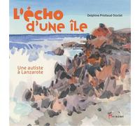 L'écho d'une île - Delphine Priollaud-Stoclet - Akinome - broché - Carnet (de voyage, intime, de notes)
