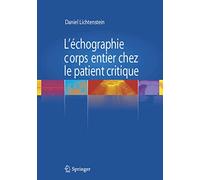 Daniel Lichtenstein – L'échographie corps entier chez le patient critique – Guide – Poche