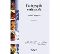 L'échographie obstétricale expliquée aux parents Écho et Narcisse