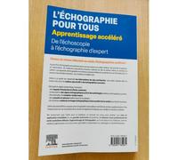 L'échographie Pour Tous : Apprentissage Accéléré - De L'échoscopie À L'échographie D'expert