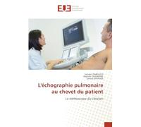 L'échographie pulmonaire au chevet du patient: Le stéthoscope du clinicien