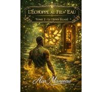 L'échoppe au fil d'eau: Tome 2 : Le djinn égaré ( une cosy fantasy )