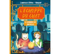 L?Échoppe Du Chat - Tome 1, Le Grimoire Des Sortilèges