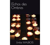 L'Echos des Ombres
