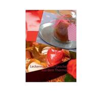 Leckermäulchen Geschenke Aus Dem Thermomix