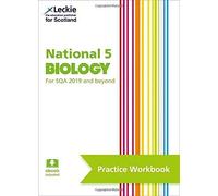 Leckie National 5 Biology For Sqa And Beyond - Practice Workbook