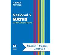 Leckie National 5 Maths For Sqa And Beyond - Revision + Practice 2 Books In 1