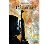 L'Éclaireur - Isabelle Vouin - Du Jasmin Eds - broché - Roman adolescent dès 13 ans