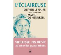 L'Éclaireuse: Entretiens avec Marie de Hennezel