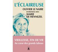 Marie de Hennezel et Olivier Le Naire – L'Éclaireuse – Entretiens avec Marie de Hennezel – Poche