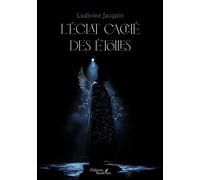 L'éclat caché des étoiles - Ludivine Jacquin - Baudelaire - broché - Essai