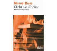 L'Éclat dans l'Abîme Mémoires d'un autodafé - Manuel Rivas - Gallimard - Poche - Roman