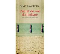 L'Eclat de rire du barbare