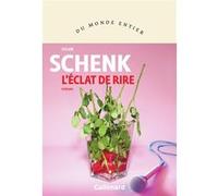 L'éclat de rire Sylvie Schenk (Auteur), Olivier Le Lay (Traduction)