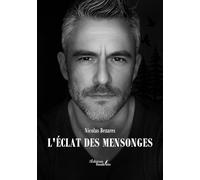 L'éclat des mensonges