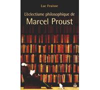 Eclectisme philosophique de marcel proust