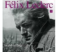 LECLERC,FELIX - Le P'tit Bonheur Vol. 1