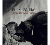 Leclerc, Felix - Pieds nus dans l'aube - Edition digipack 2 CD (inclus livret)