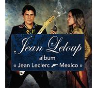 Leclerc,Jean ( Leloup,Jean ) - Mexico [Import]
