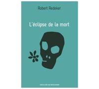 L'éclipse de la mort - Robert Redeker - Desclée De Brouwer - broché - Essai