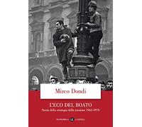 L'eco del boato. Storia della strategia della tensione 1965-1974