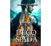 L'ECO DELLA SPADA