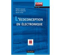 L'écoconception en électronique - Robert Lacoste - Dunod - broché - Scolaire / Universitaire