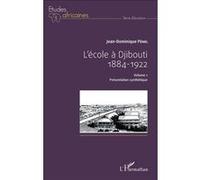 L'école à Djibouti Jean-Dominique Pénel (Auteur)