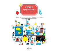 L'école à la casserole 50 recettes pour comprendre ses leçons en cuisinant - Seymourina Cruse - Thierry Magnier Eds - cartonné - Album jeunesse dès 6 ans