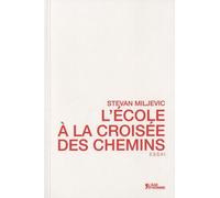 L'école À La Croisée Des Chemins