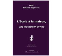L'école À La Maison, Une Institution Divine