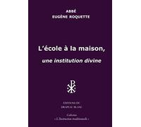 L'école à la maison: une institution divine
