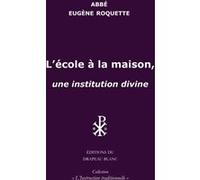 L'école à la maison: une institution divine