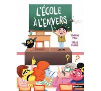 L'Ecole à l'envers - Séverine Vidal - Nathan - Poche - Roman cadet