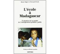 L'école à Madagascar : Evaluation de la qualité de l'enseignement primaire public