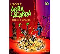 L'Ecole Abracadabra, tome 10 : Déboires d'amulettes