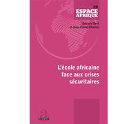 L'école africaine face aux crises sécuritaires - Zakaria Soré - Academia Eds - broché - Essai