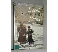 L'école au bout du fleuve
