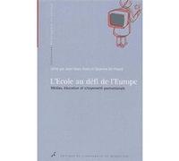 L'École au défi de l'Europe Jean-Marc Ferry (Auteur), Séverine De Proost (Auteur)