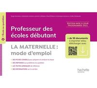L'école au quotidien - Professeur des écoles débutants - La Maternelle mode d'emploi - 2022 - Serge Herreman - Hachette Education - broché - Scolaire / Universitaire