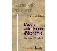 L''école autrichienne d''économie: Une autre hétérodoxie