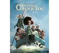 L'École Capucine - Tome 02: L'héritier