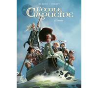 L'École Capucine - Tome 02 L'héritier - Jean-Blaise Djian - Vents D'ouest - cartonné - Bande dessinée