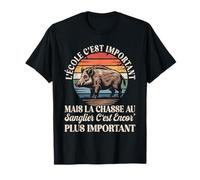 L'école C'est Important mais La Chasse Au Sanglier Est Mieux T-Shirt