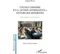 L'école Chinoise Et "L'action Affrirmative" Envers Ses Minorités - Entre Égalité Et Reconnaissance
