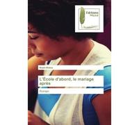 L'École d'abord, le mariage après Roman - Majêk Makép - Muse Editions - Poche - Roman